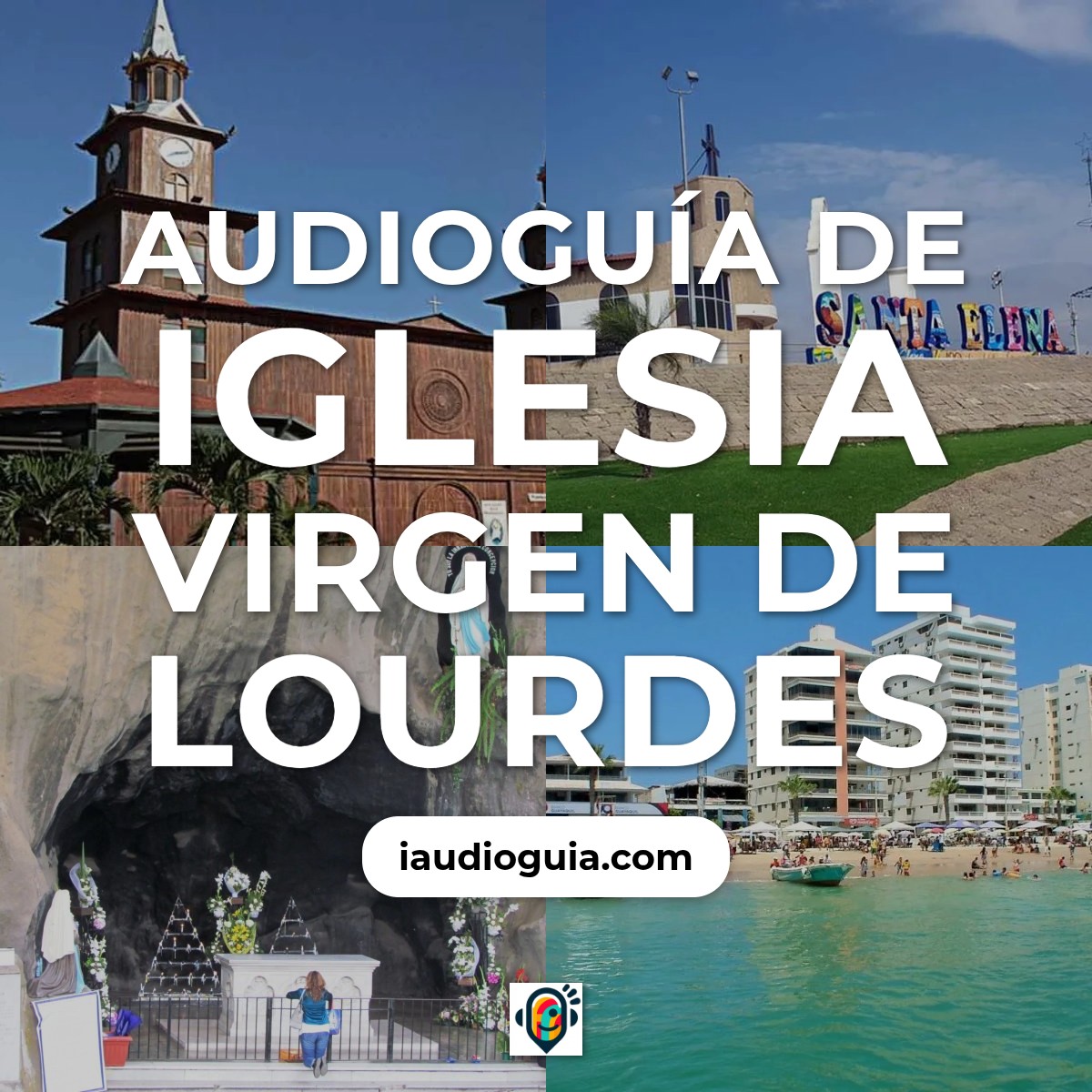 Audioguía de Iglesia Virgen Lourdes