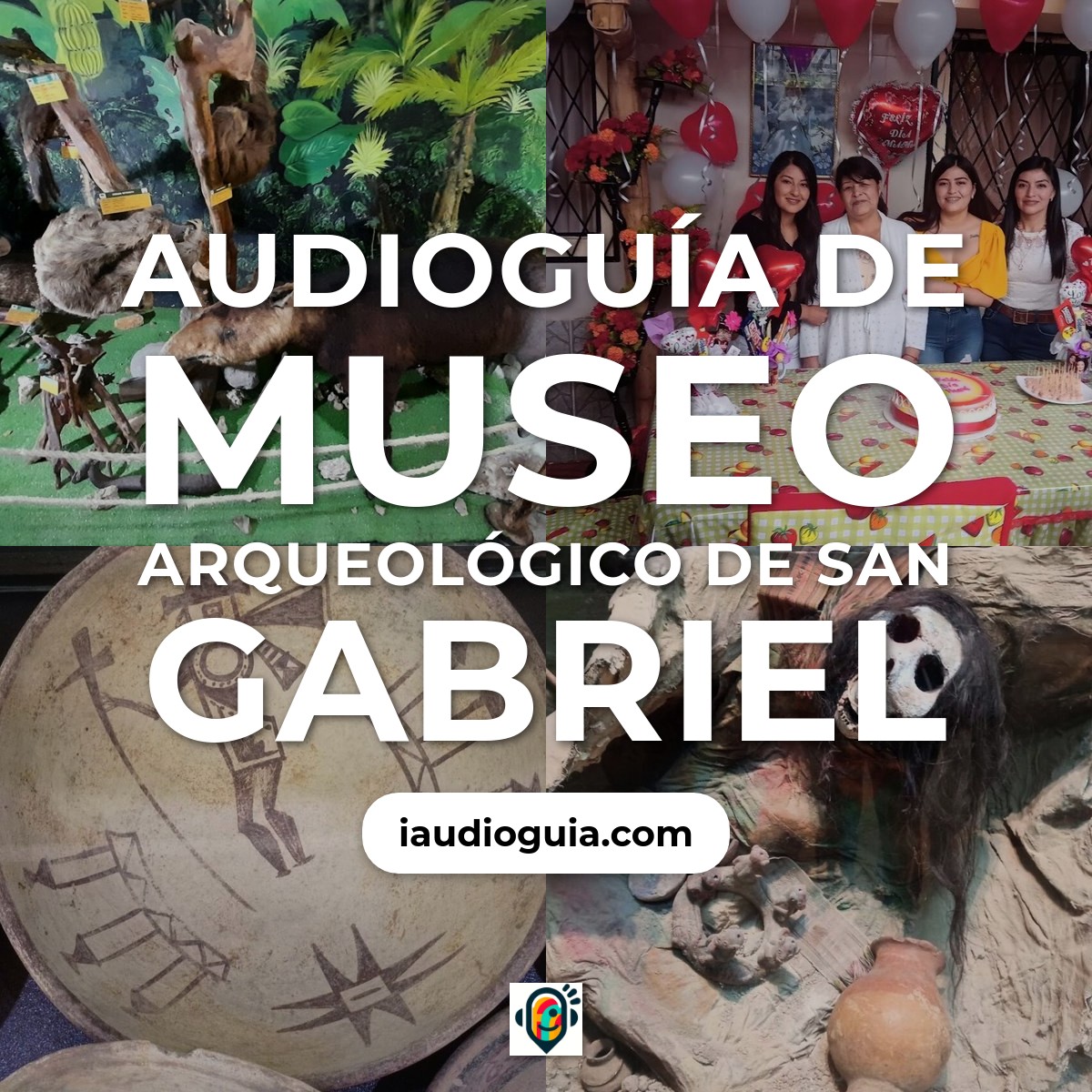 Audioguía de Museo Arqueologico San Gabriel