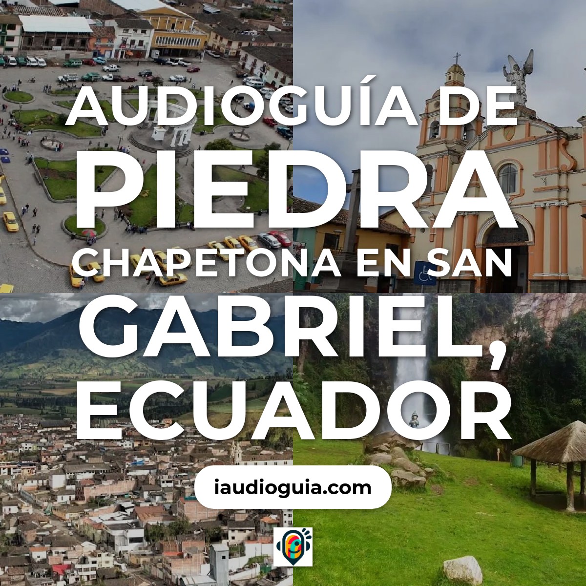 Audioguía de Piedra Chapetona