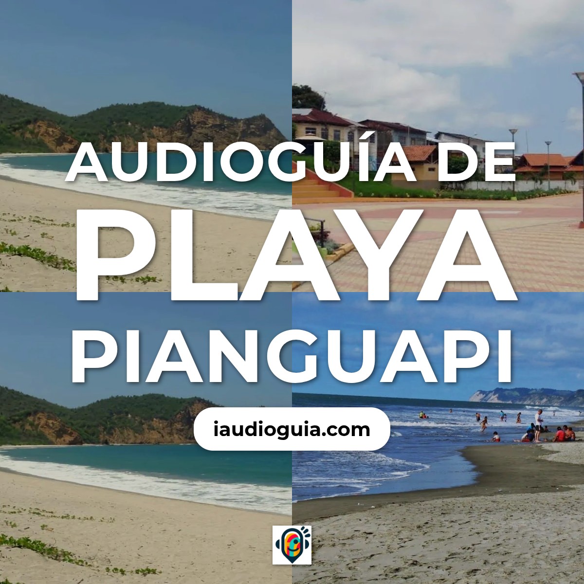 Audioguía de Playa Pianguapi