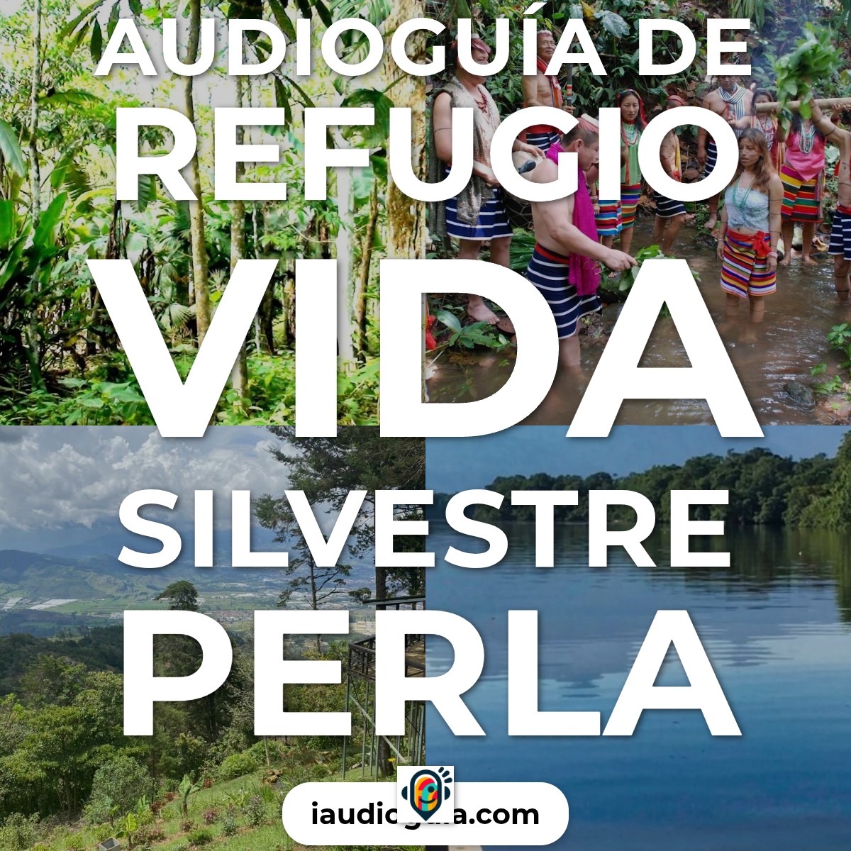 Audioguía de Refugio Vida Silvestre Perla