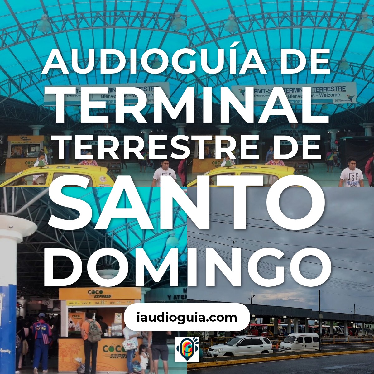 Audioguía de Terminal Terrestre Santo Domingo