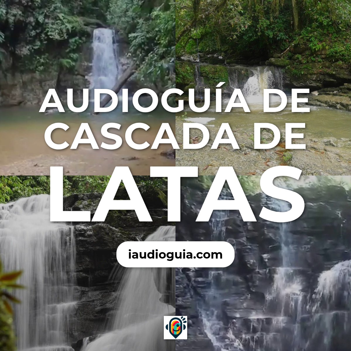 Audioguía de Cascada Latas