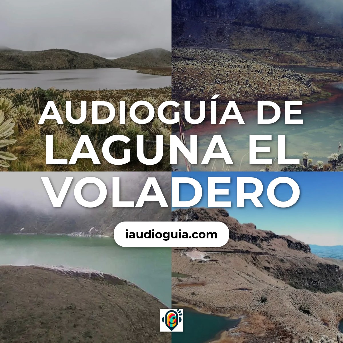 Audioguía de Laguna Voladero