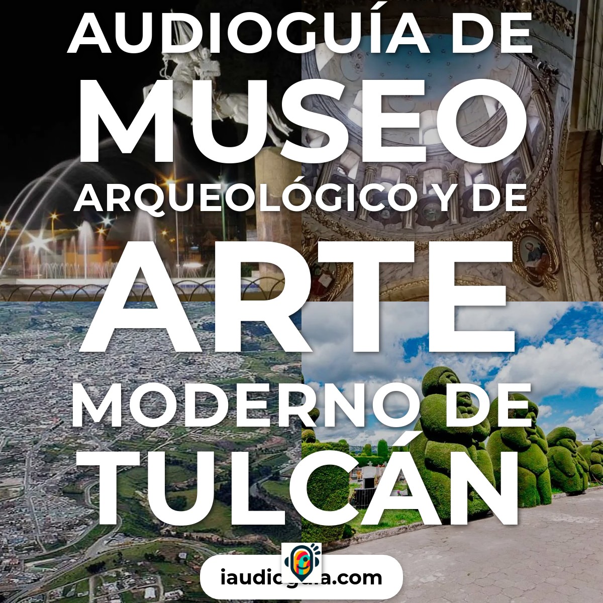 Audioguía de Museo Arqueologico Arte Moderno