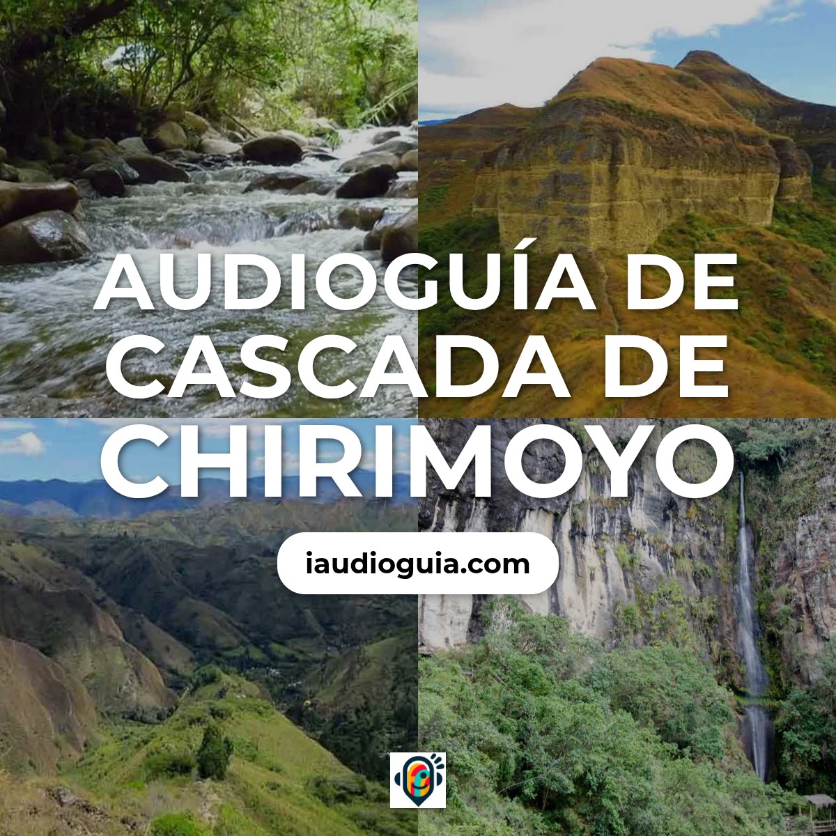 Audioguía de Cascada Chirimoyo