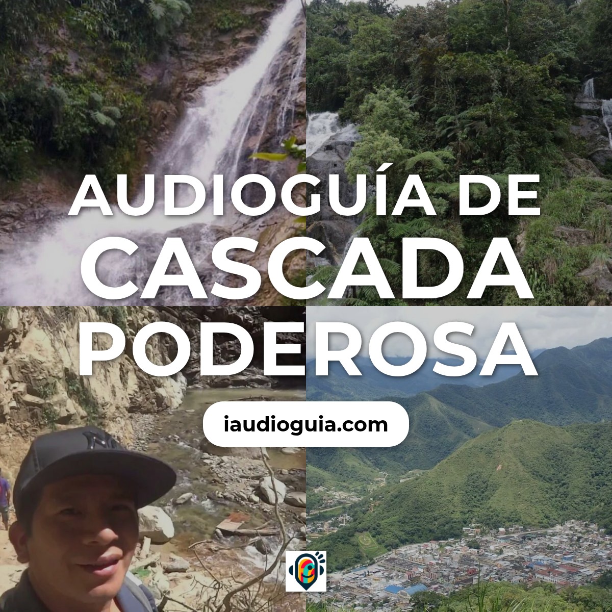 Audioguía de Cascada Poderosa