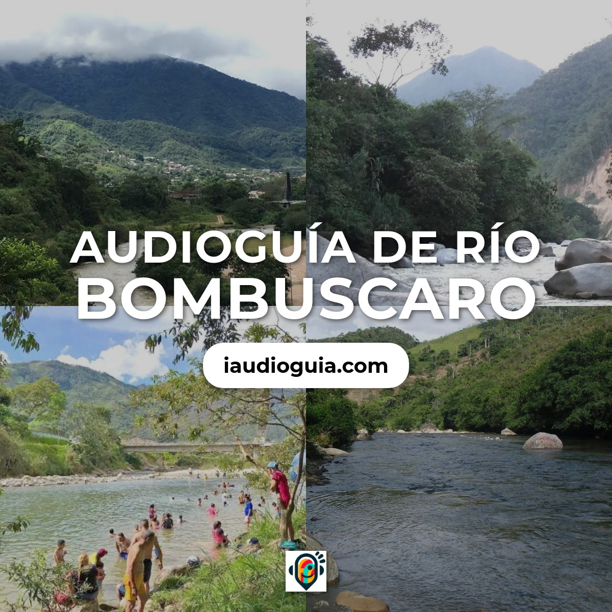 Audioguía de Rio Bombuscaro