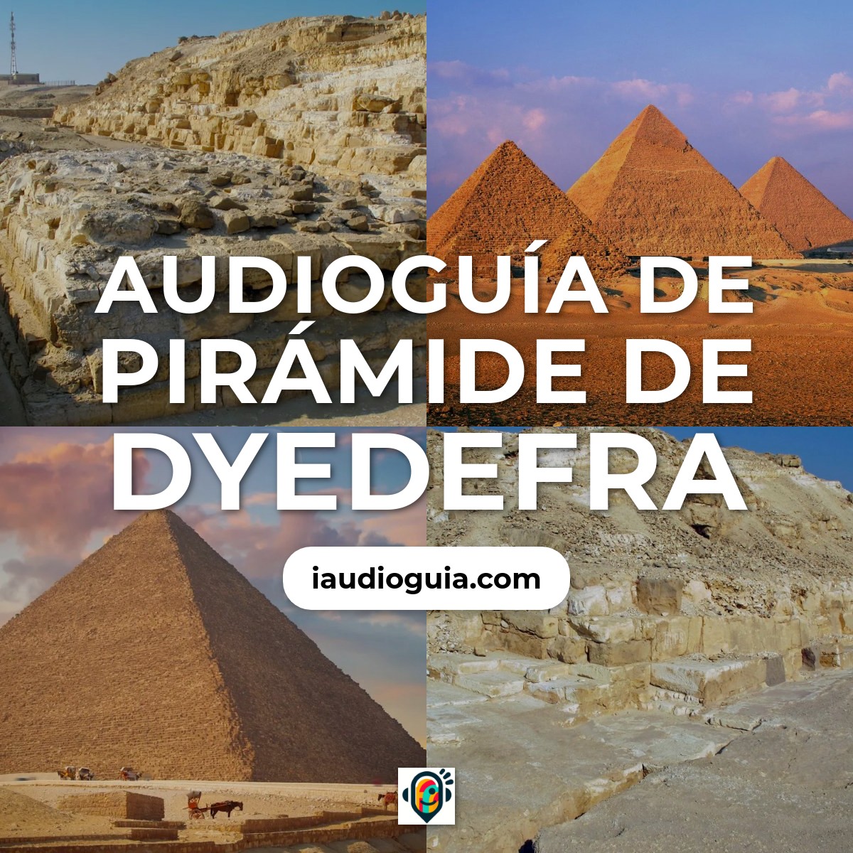 Audioguía de Piramide Djedefre
