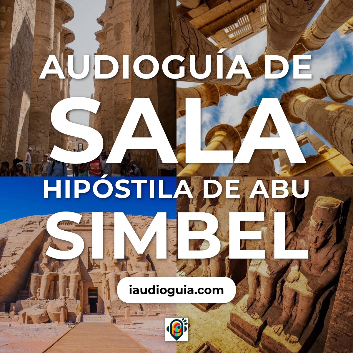 Audioguía de Sala Hipóstila de Abu Simbel