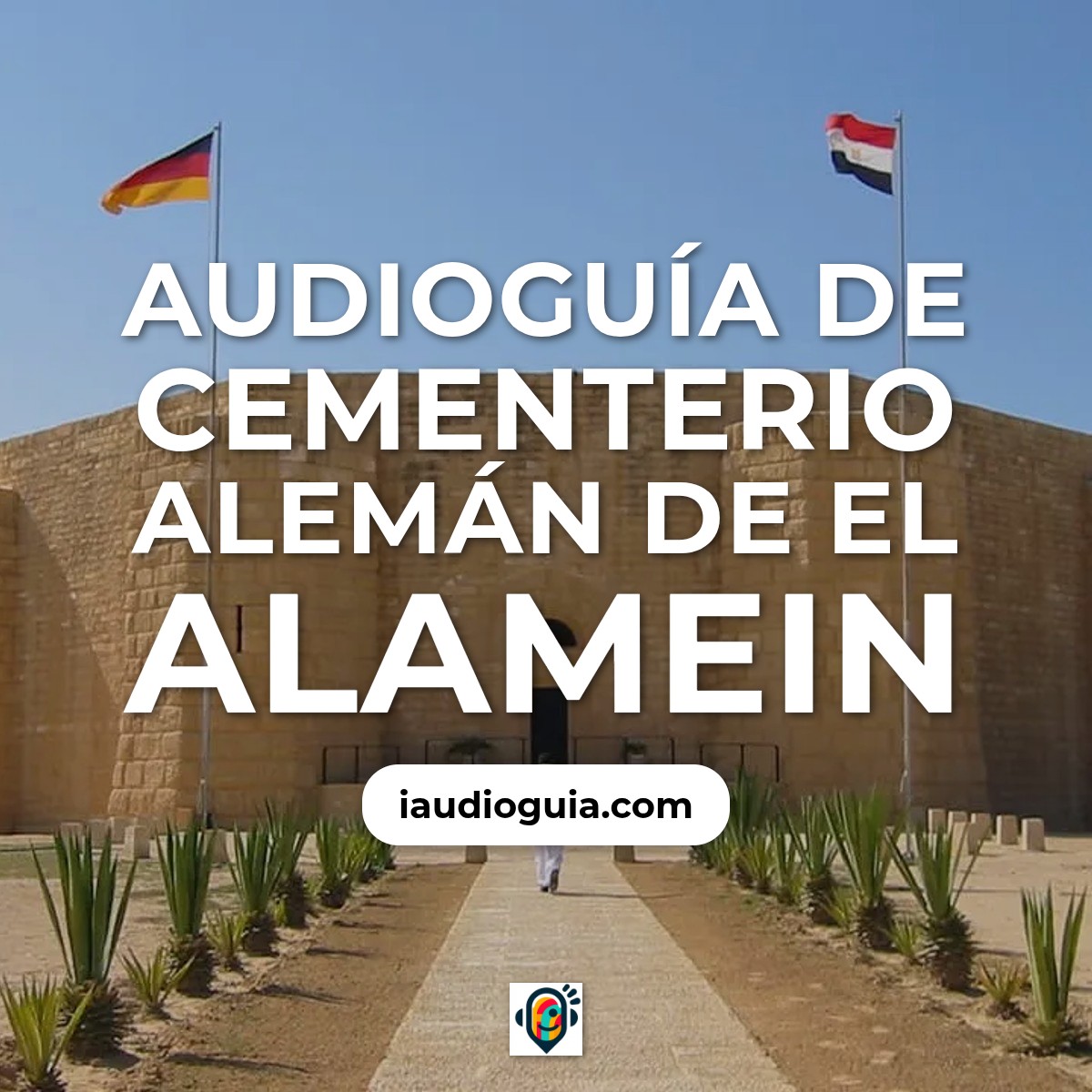 Audioguía de Cementerio Aleman Alamein