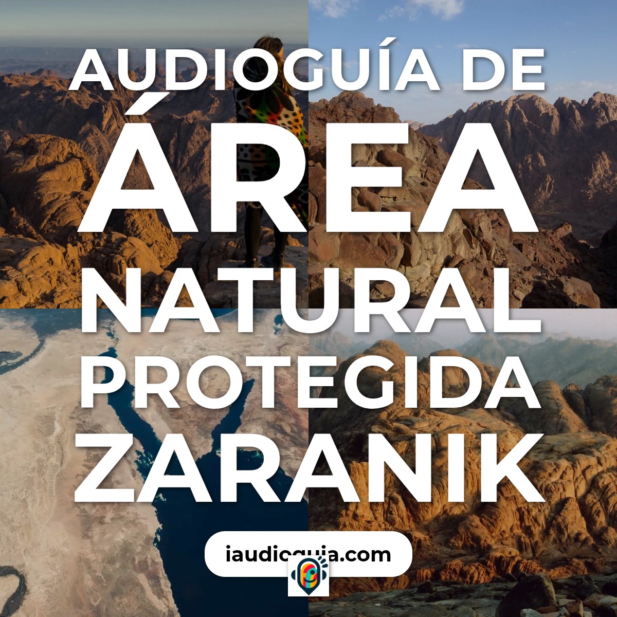 Audioguía de Area Natural Protegida Zaranik