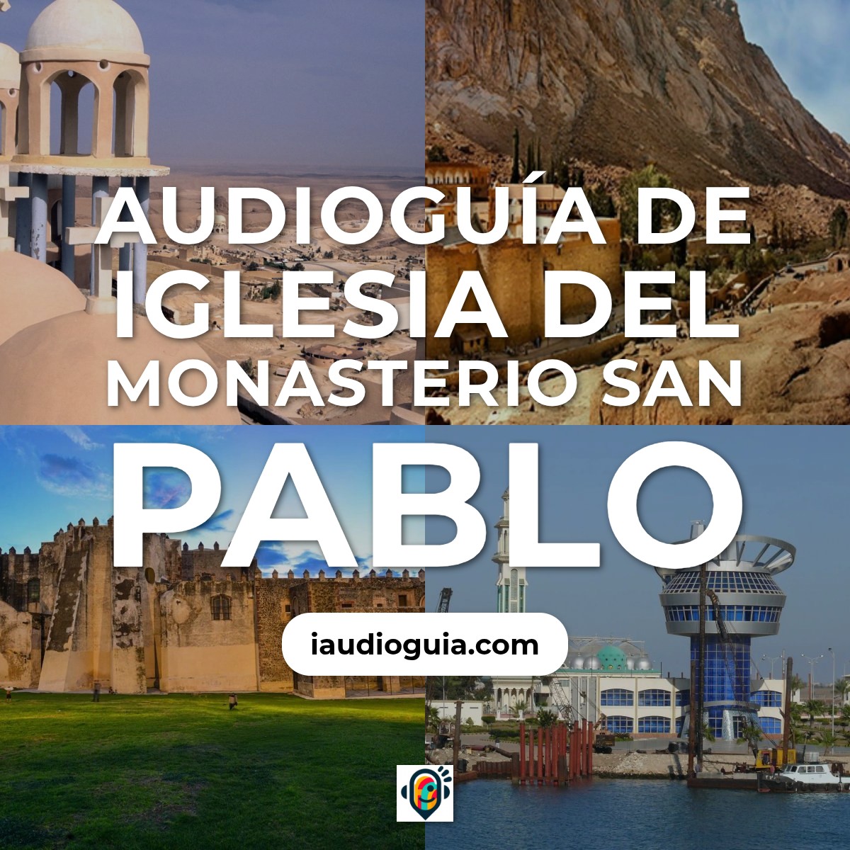 Audioguía de Iglesia Del Monasterio San Pablo