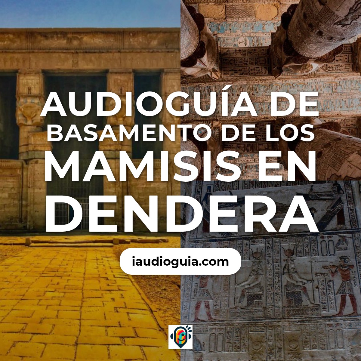 Audioguía de Dendera