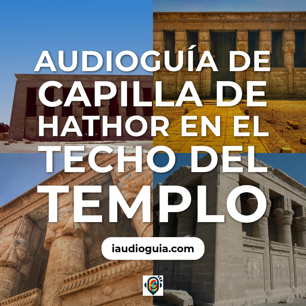 Audioguía de Dendera