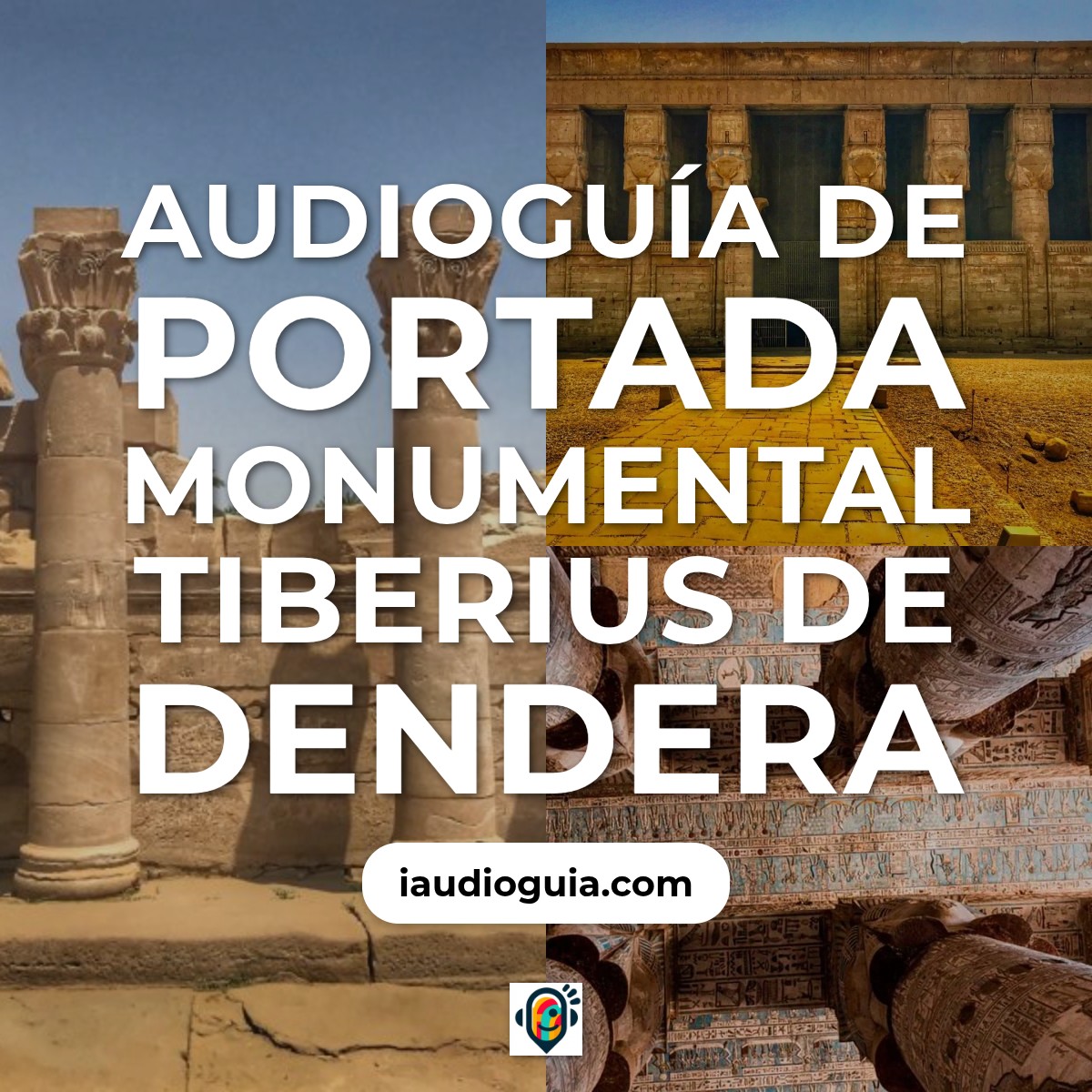 Audioguía de Dendera