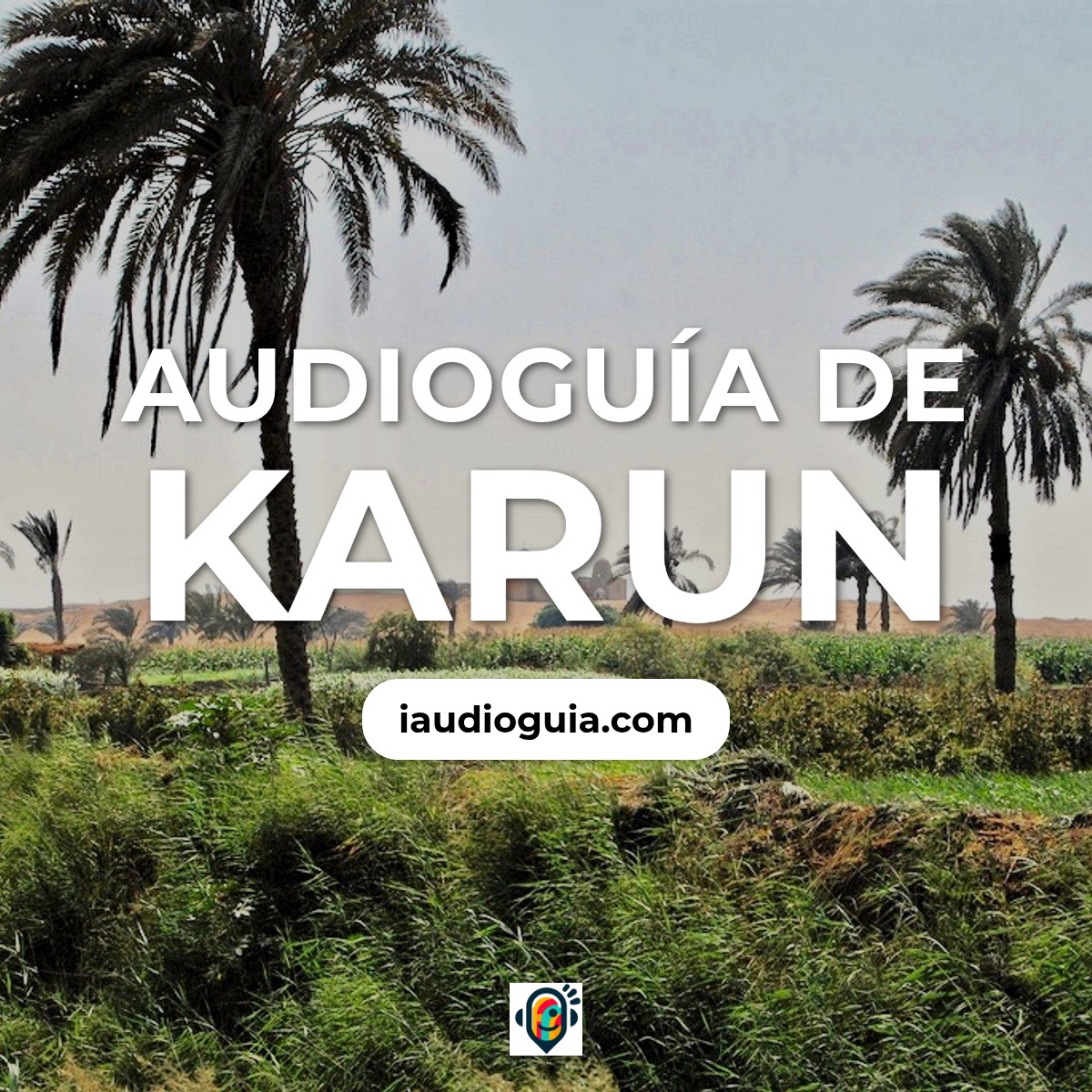 Audioguía de El Fayum