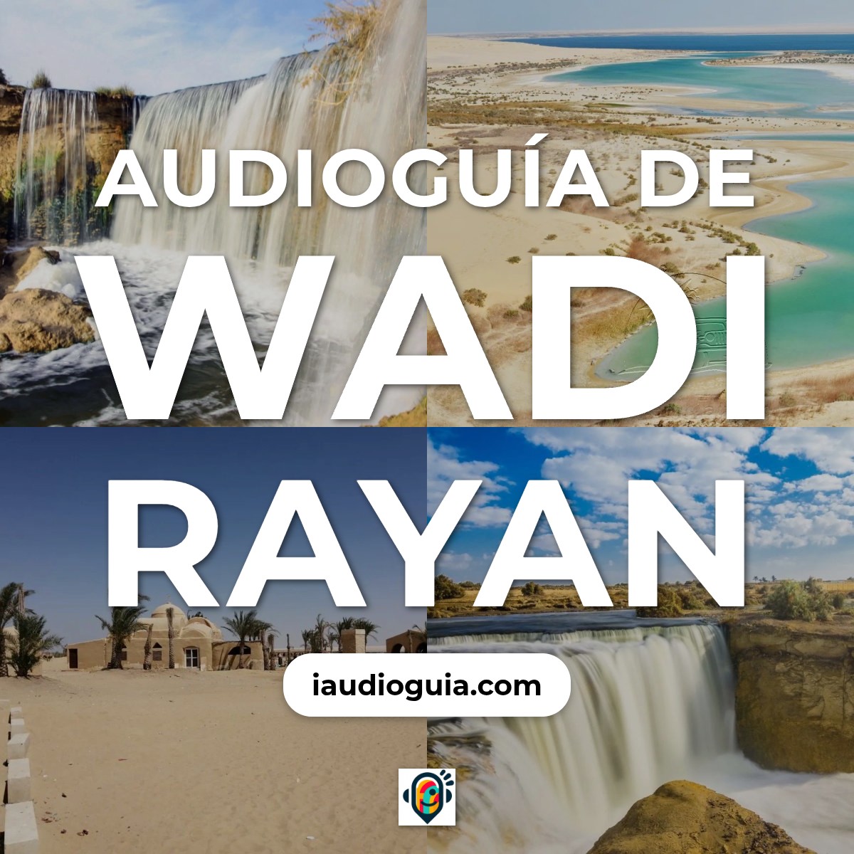 Audioguía de Wadi Rayan