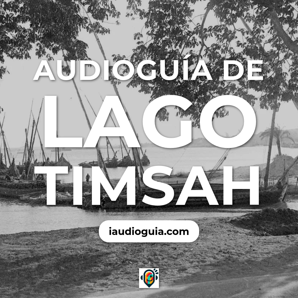 Audioguía de Lago Timsah