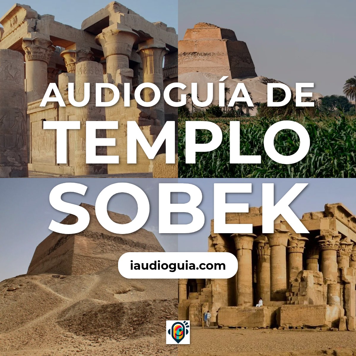 Audioguía de Templo Sobek
