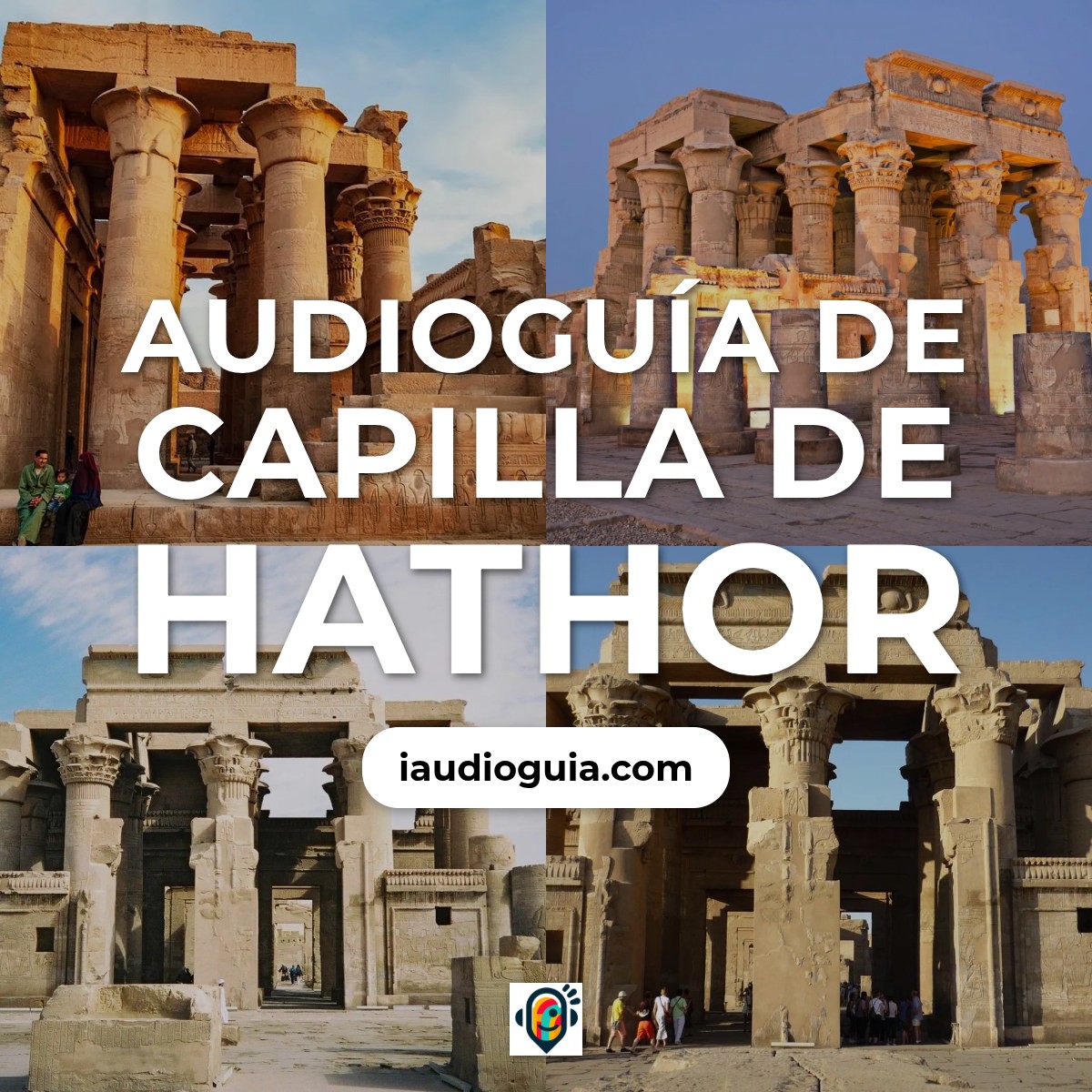 Audioguía de Capilla Hathor