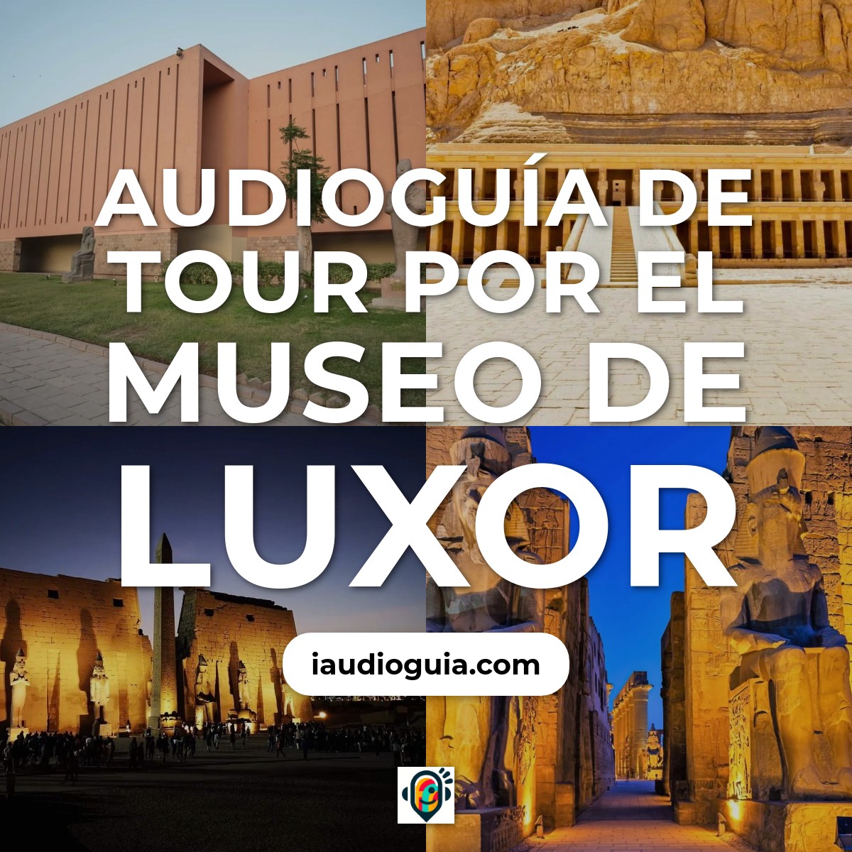 Audioguía de Tour por el Museo de Luxor