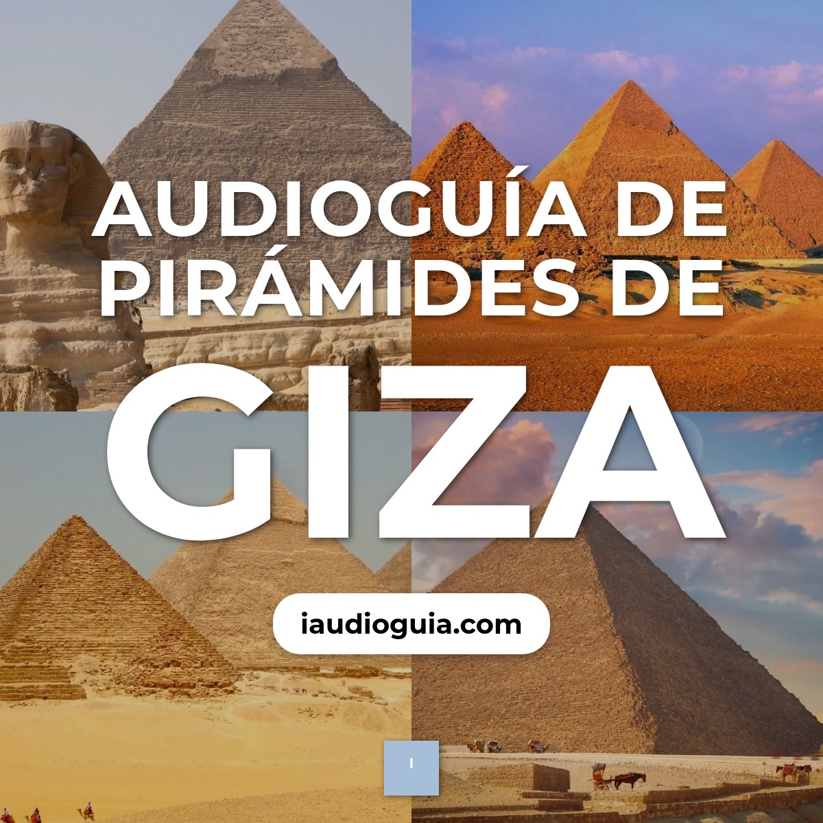 Audioguía de Piramides Giza