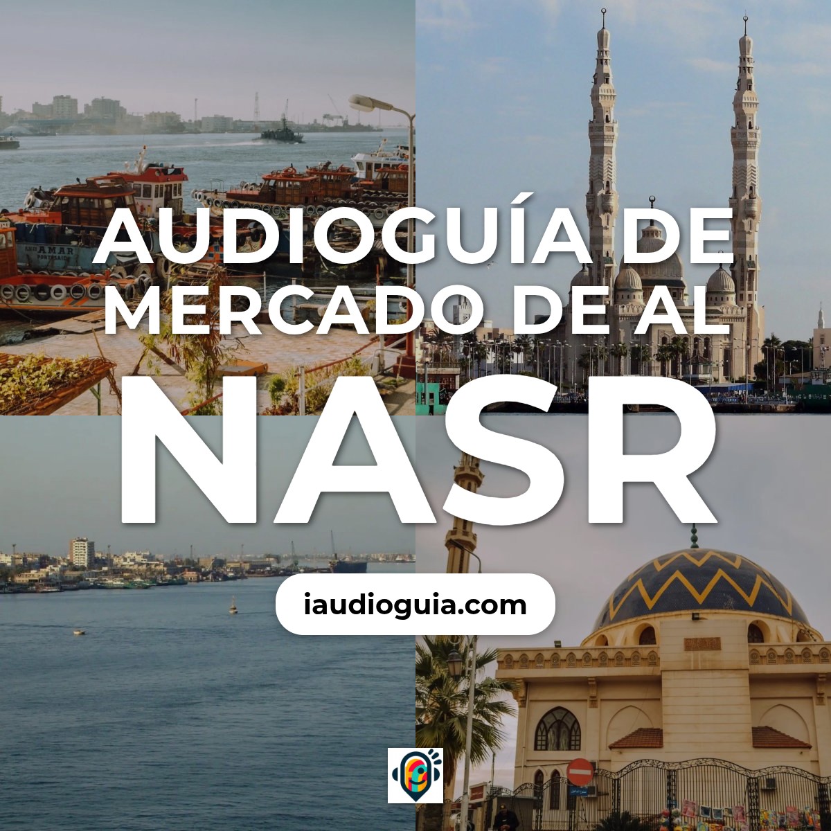 Audioguía de Mercado Al Nasr