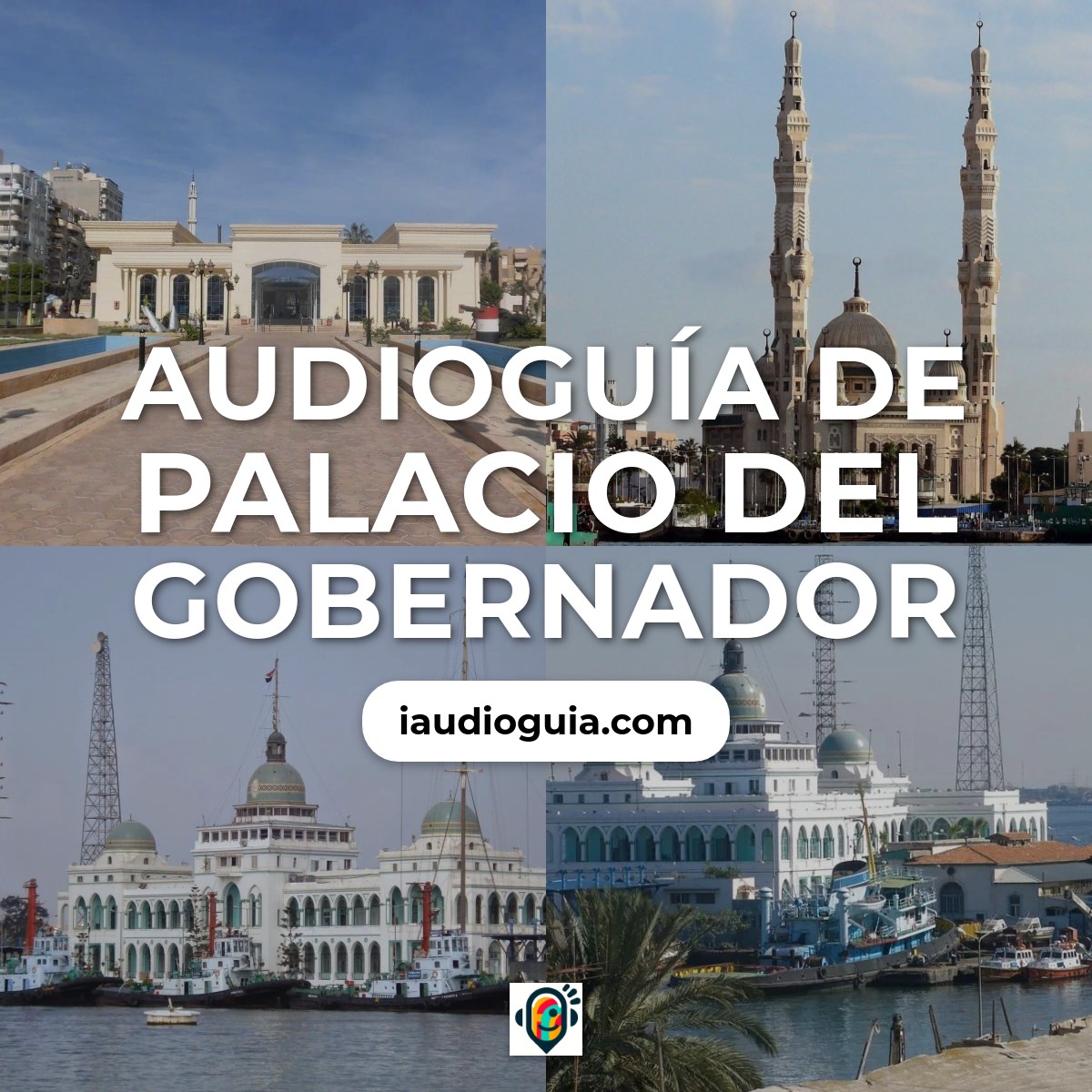 Audioguía de Palacio del Gobernador