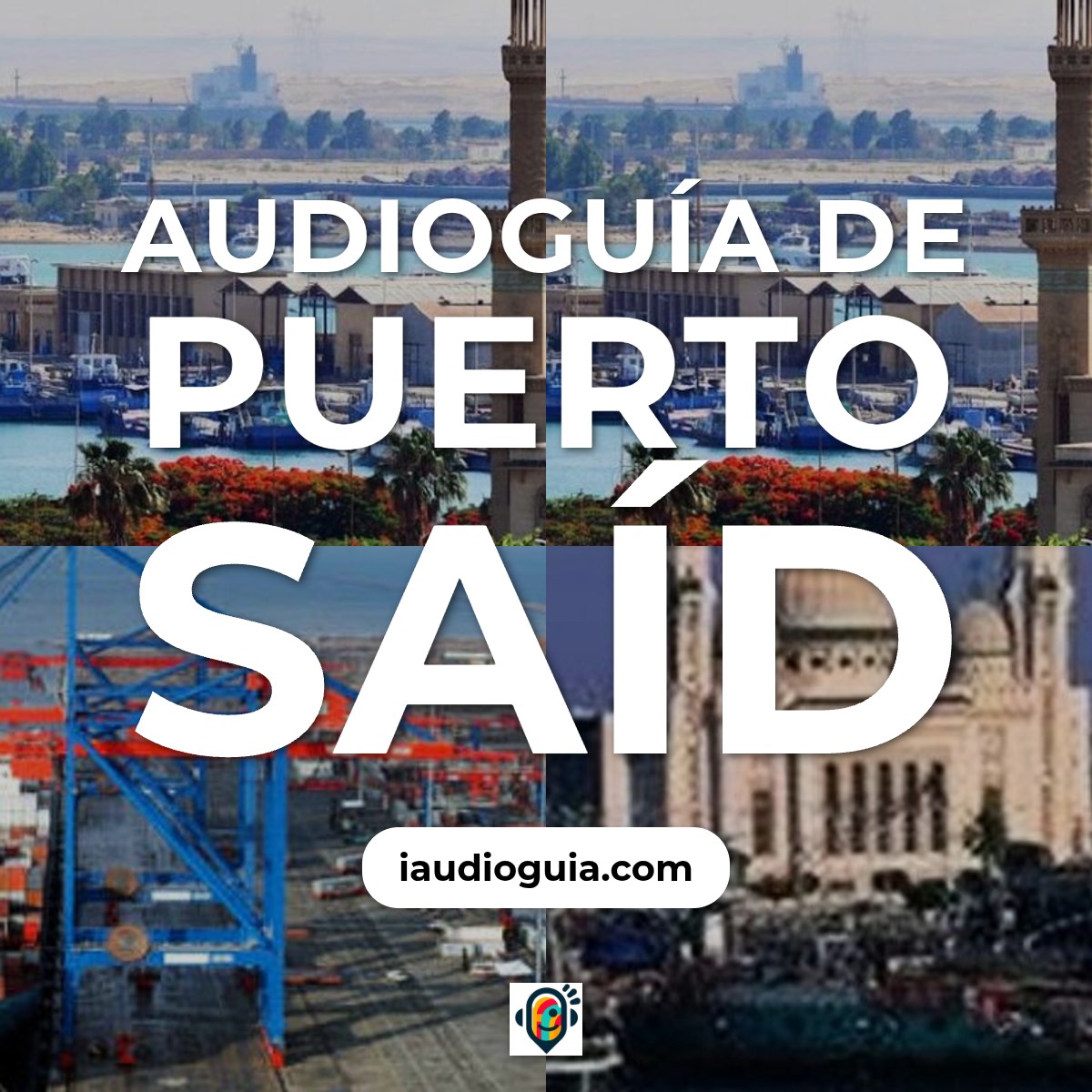 Audioguía de Port Said