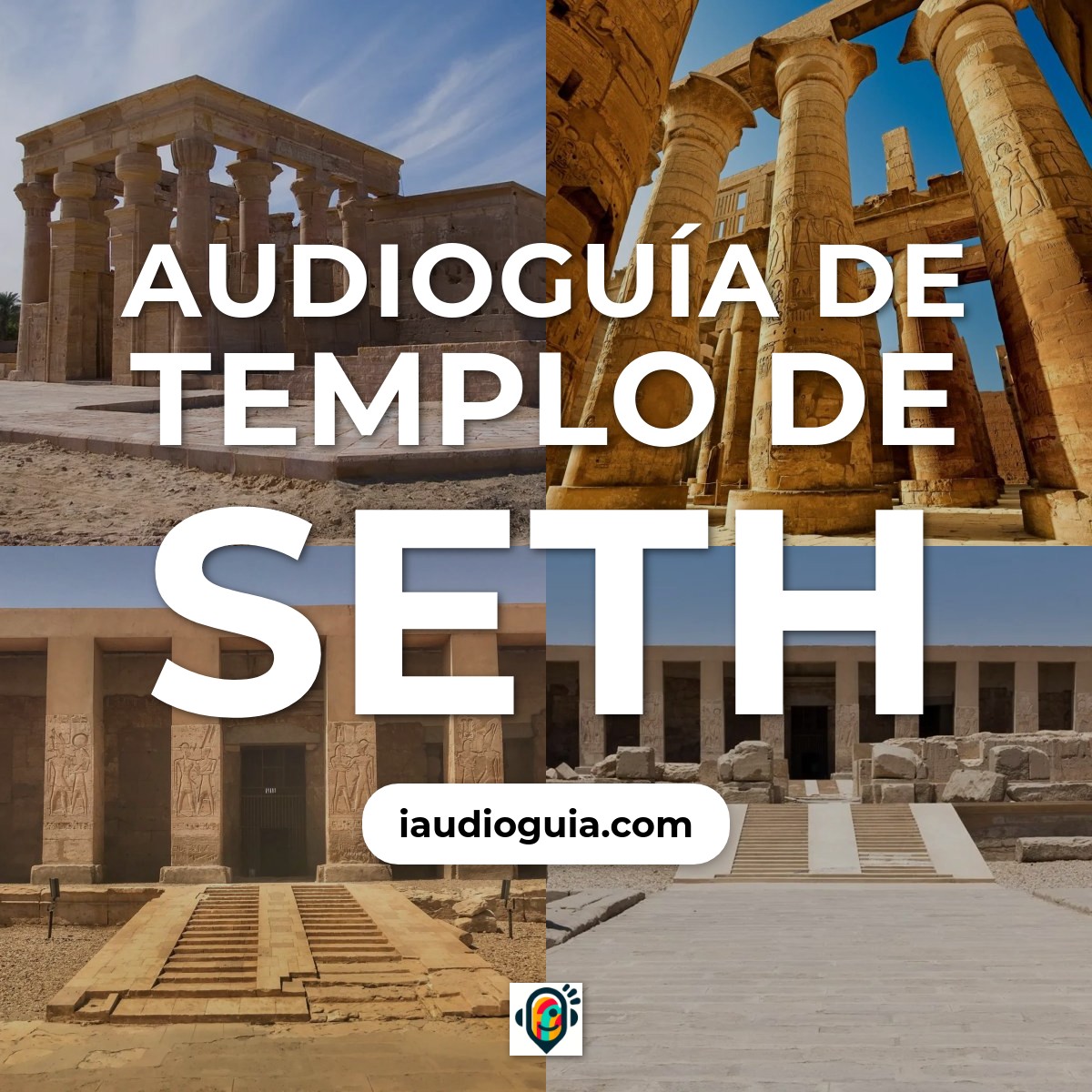 Audioguía de Templo Seth