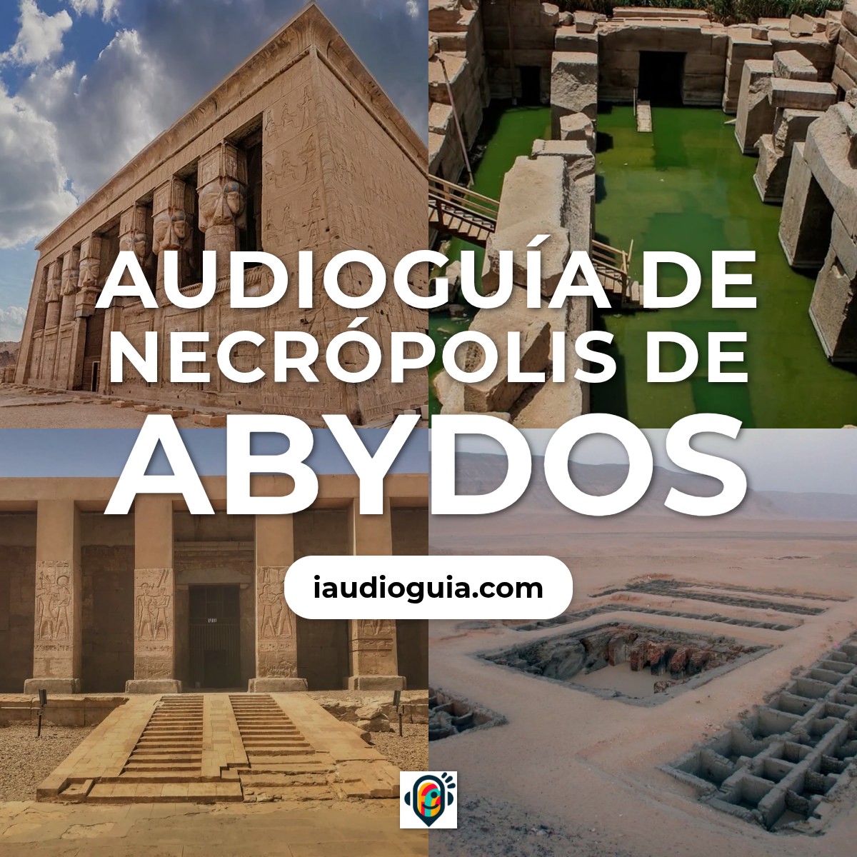 Audioguía de Necropolis Abydos
