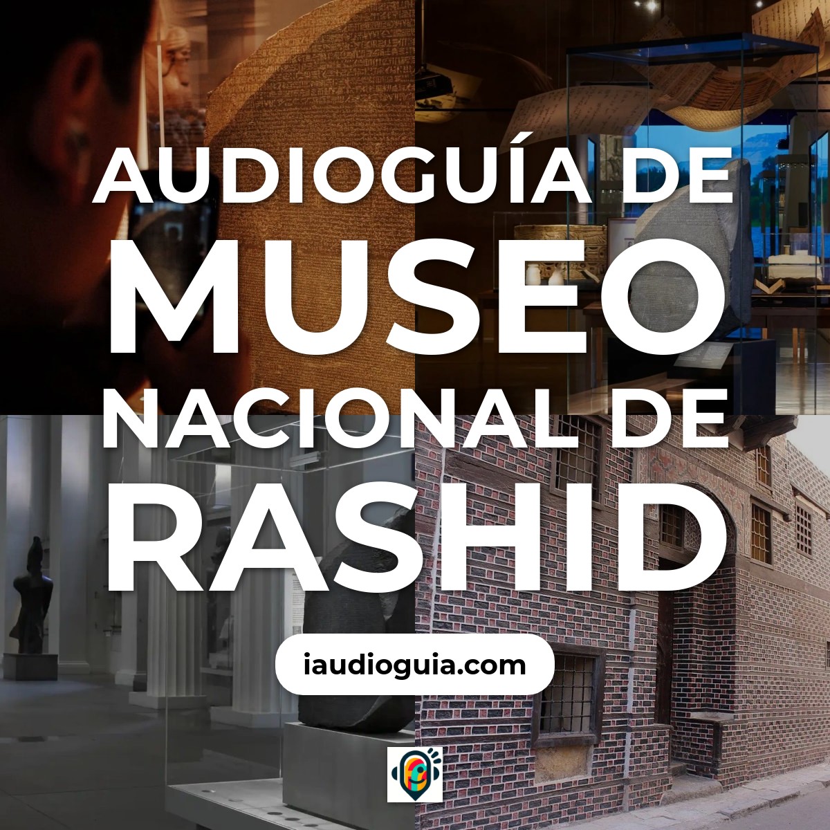 Audioguía de Museo Nacional Rashid