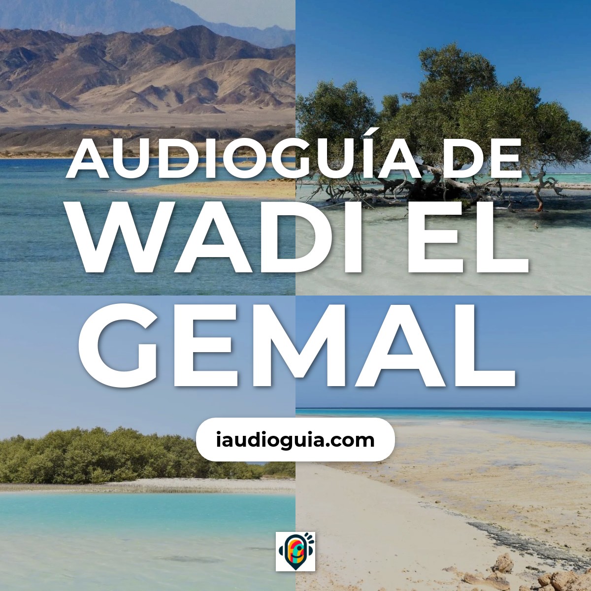 Audioguía de Wadi Gemal