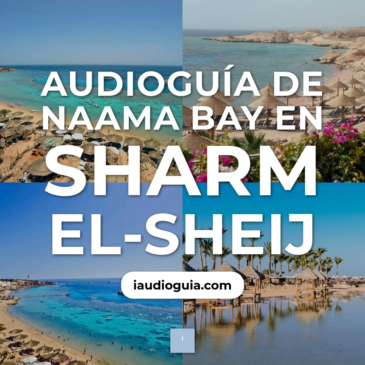 Audioguía de Naama Bay
