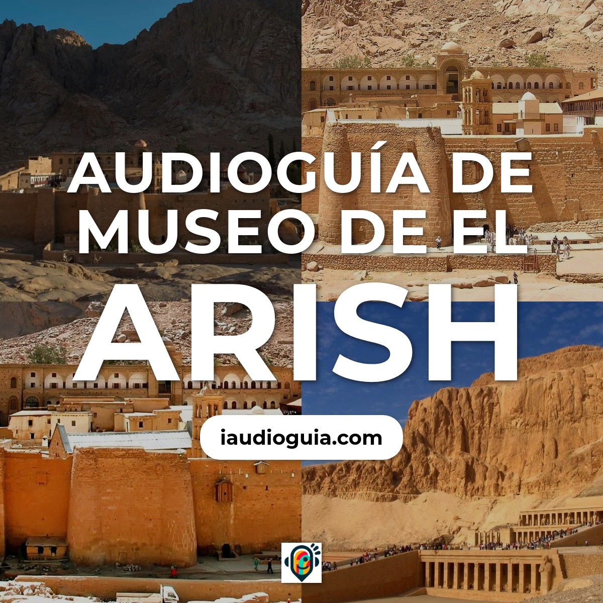 Audioguía de Museo Arish