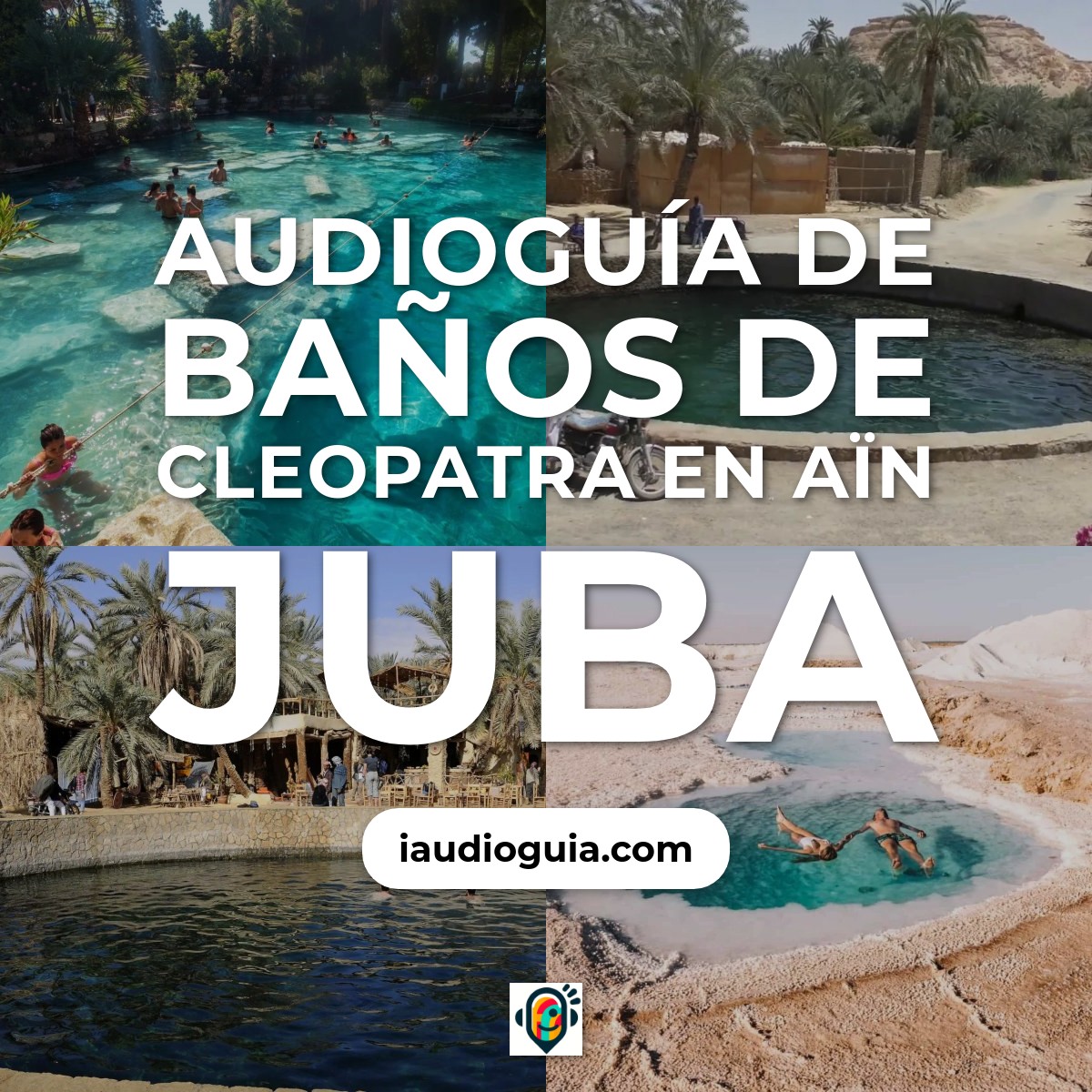 Audioguía de Banos Cleopatra Ain Juba