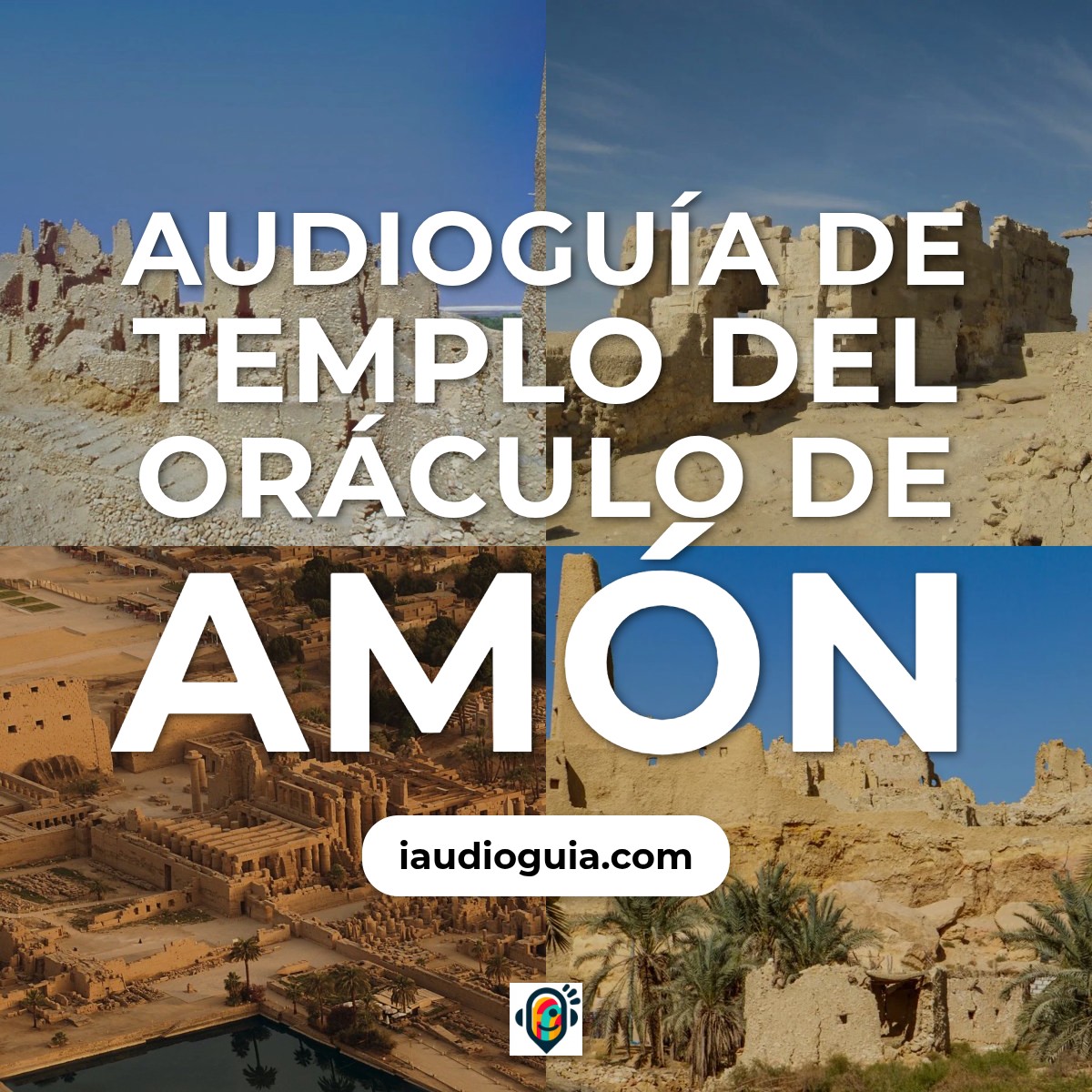 Audioguía de Templo Del Oraculo Amon