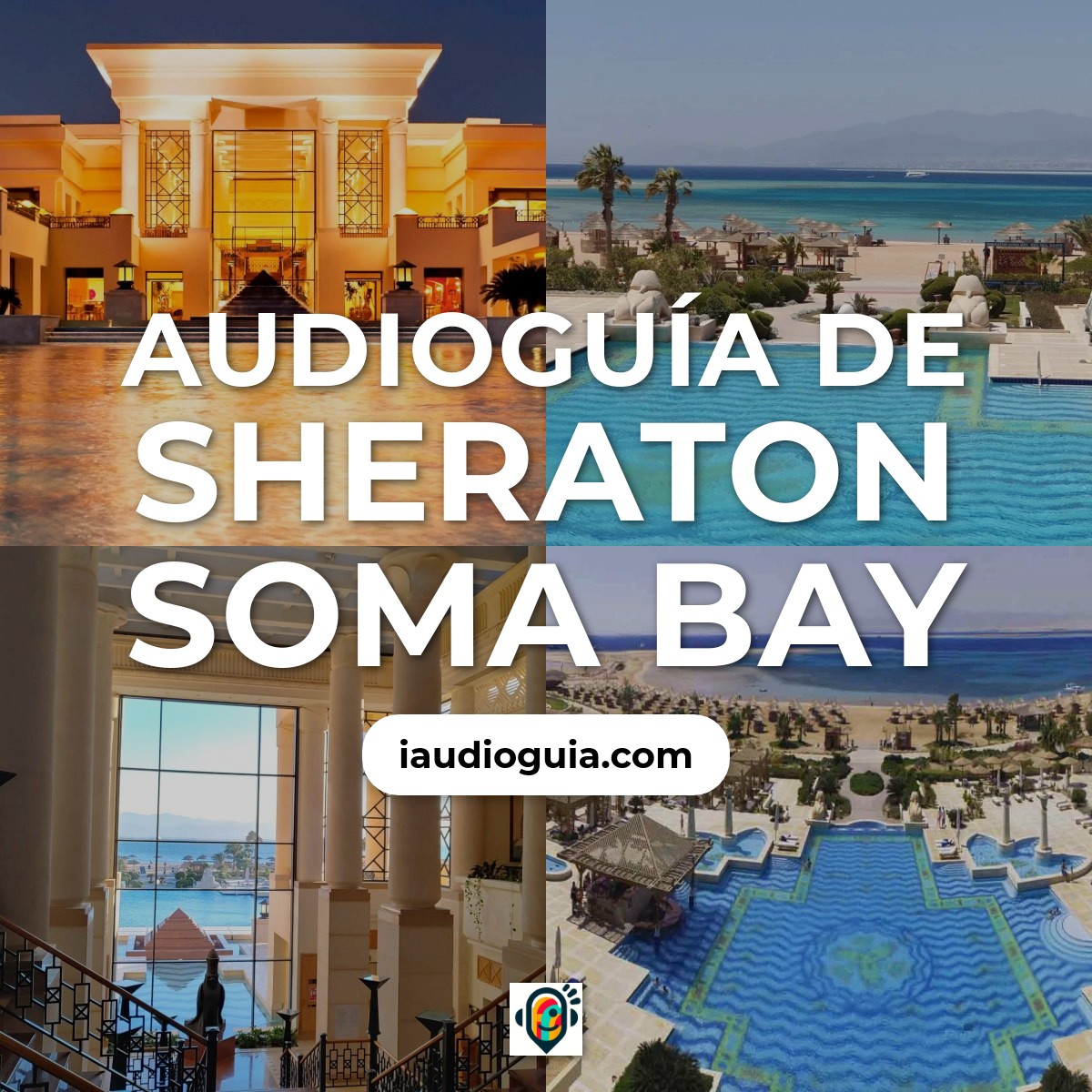 Audioguía de Sheraton Som