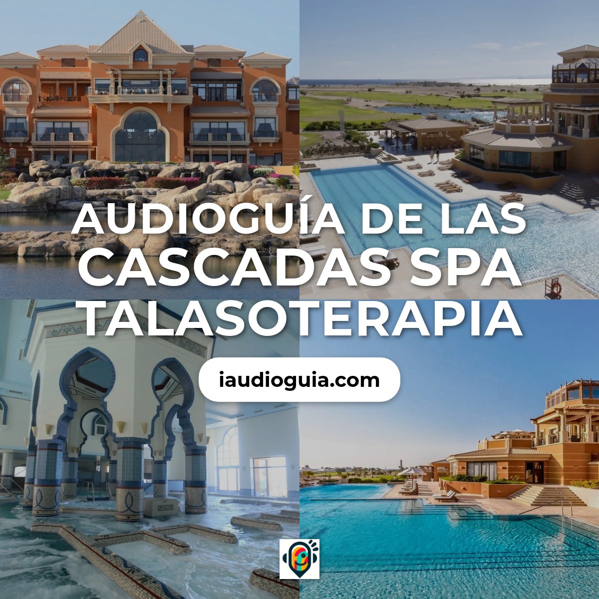 Audioguía de The Cascades Spa Thalasso
