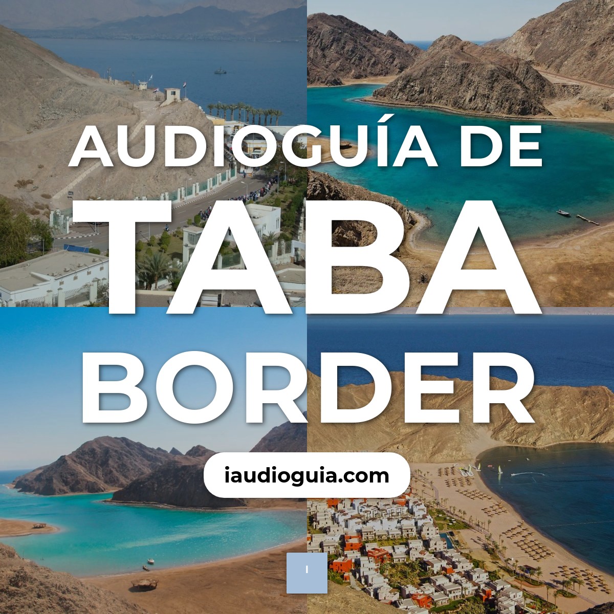 Audioguía de Taba Border