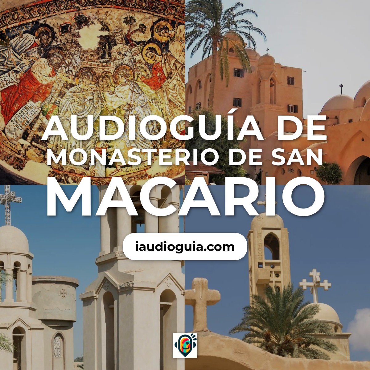 Audioguía de Monasterio San Macario