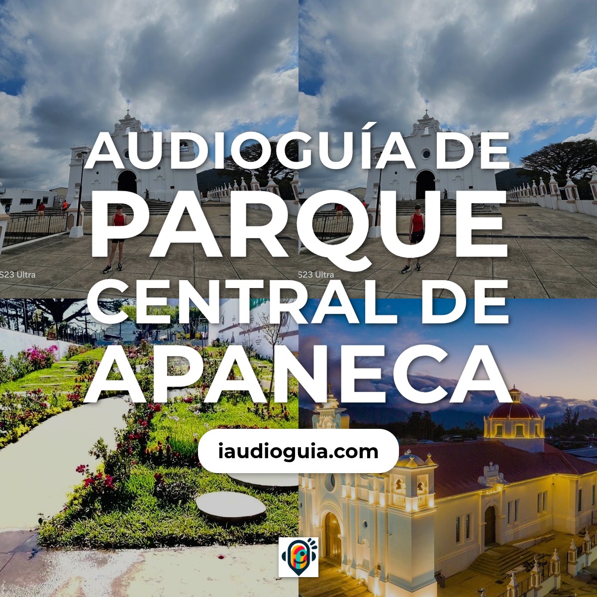 Audioguía de Ahuachapan