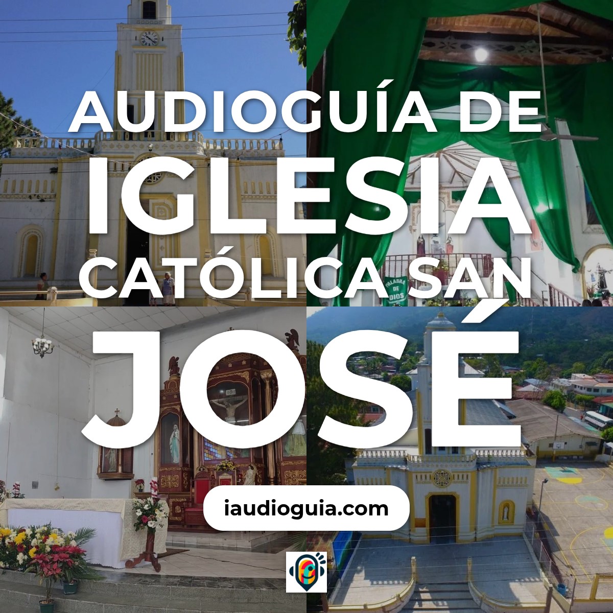 Audioguía de Iglesia Catolica San Jose
