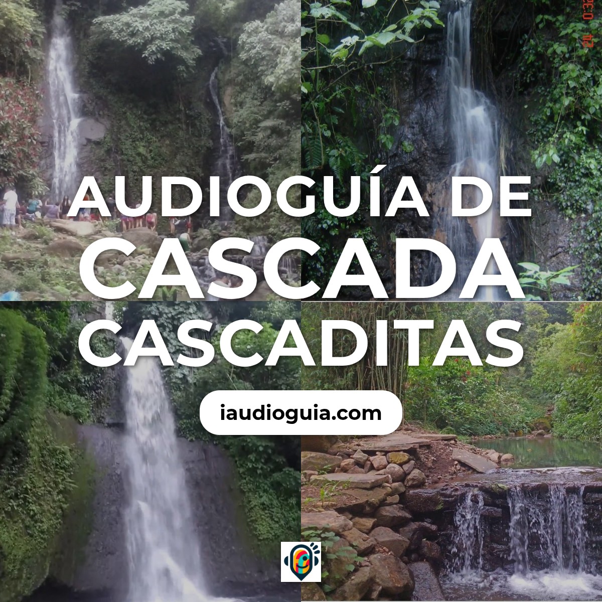 Audioguía de Cascada Cascaditas