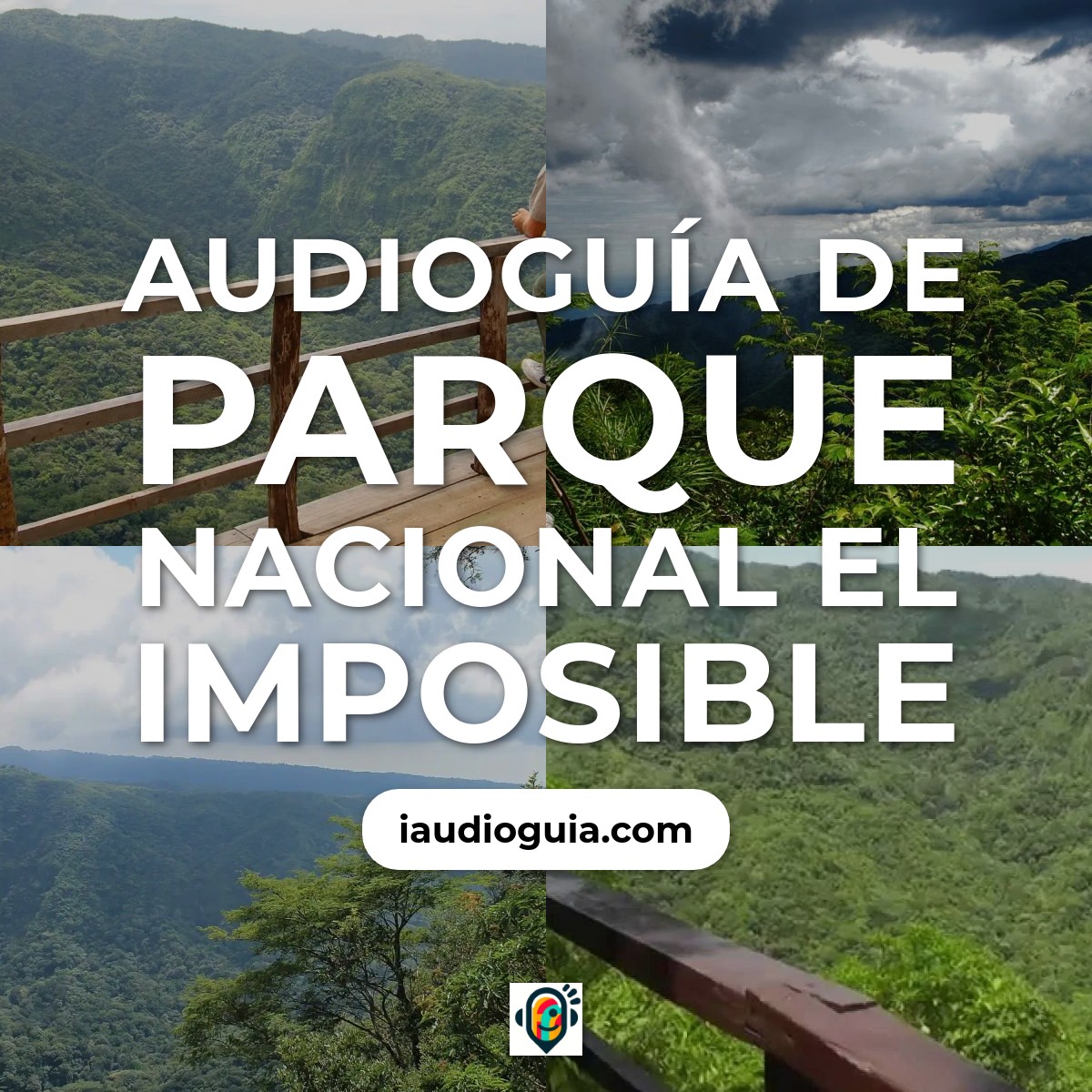 Audioguía de Parque Nacional Imposible