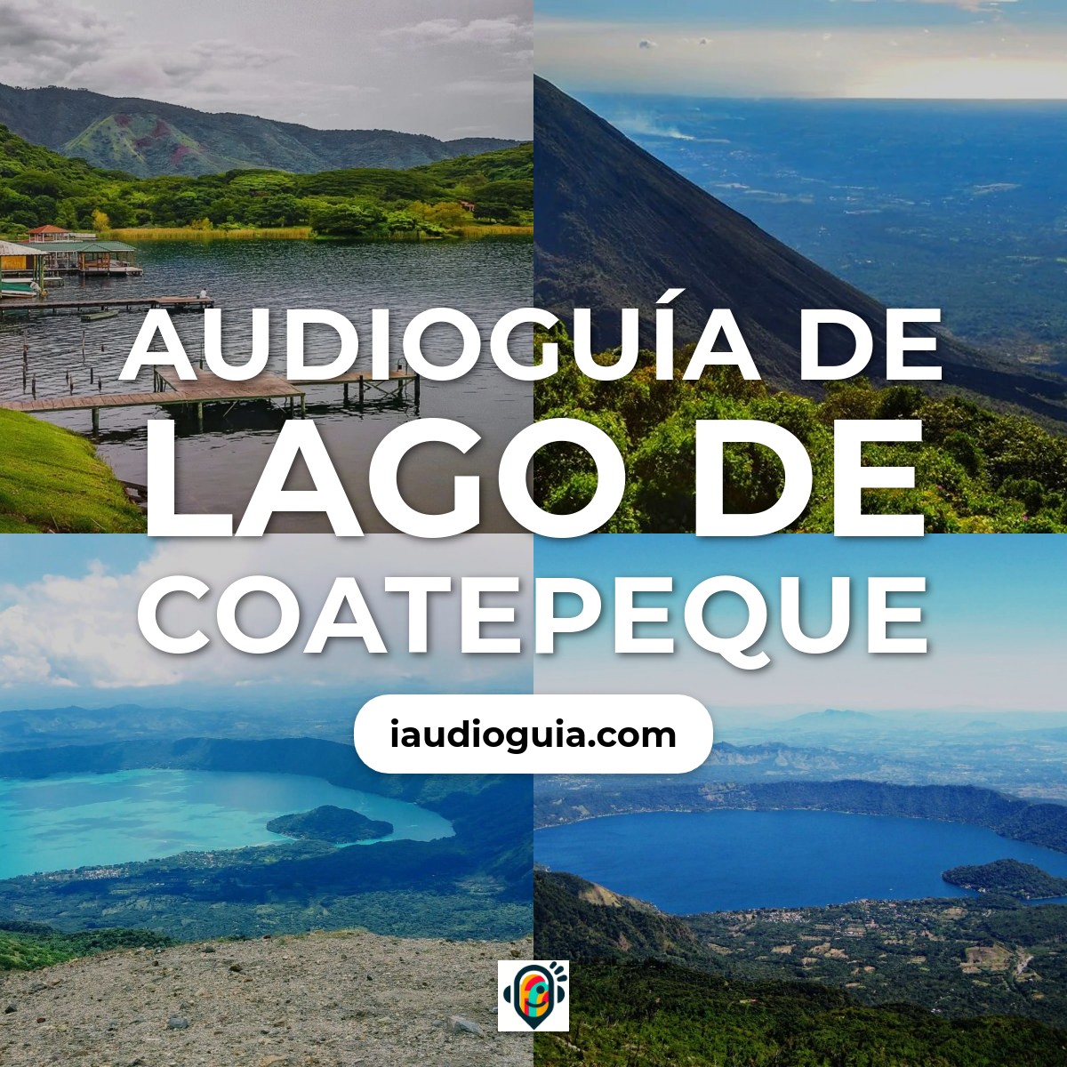 Audioguía de Lago Coatepeque