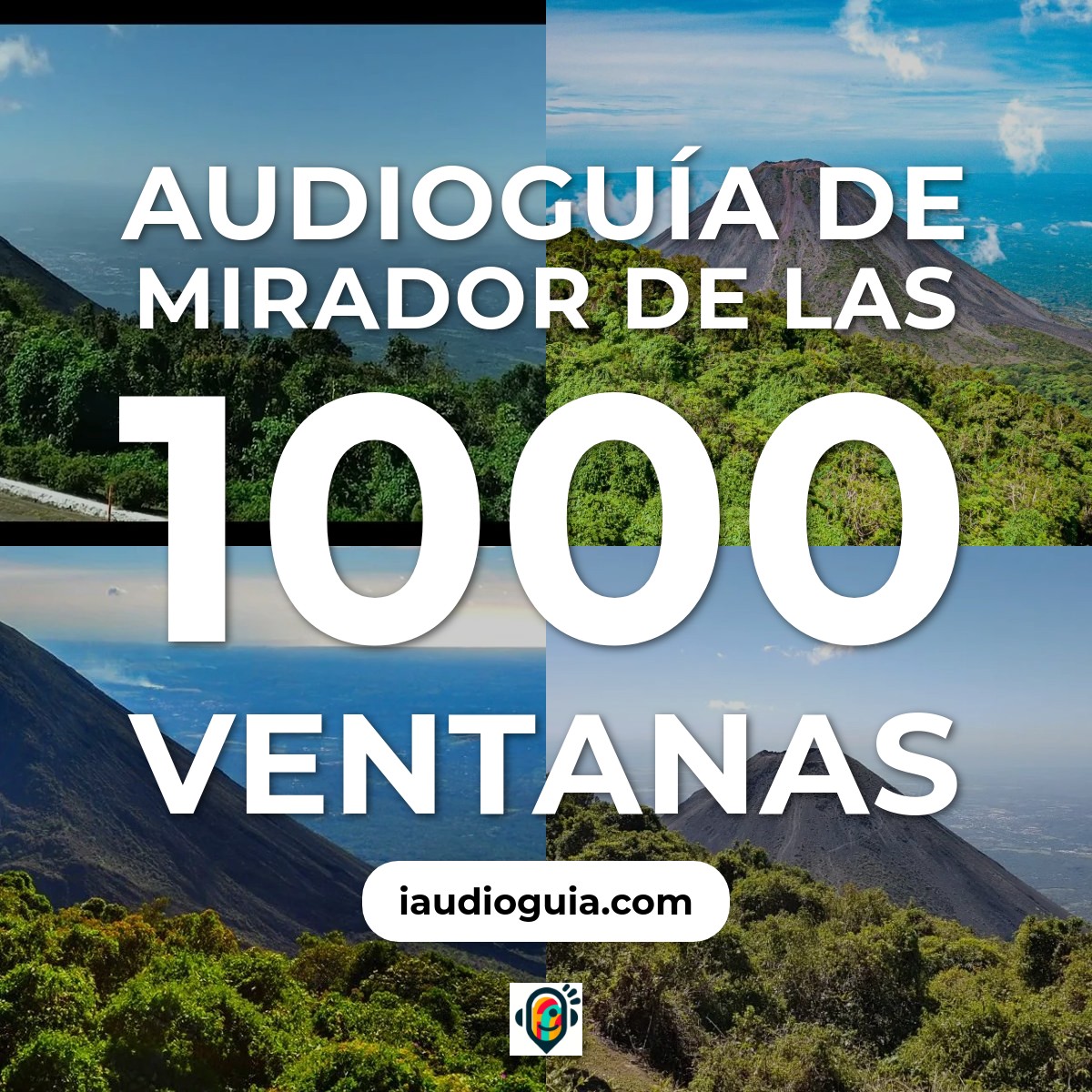 Audioguía de Mirador 1000 Ventanas