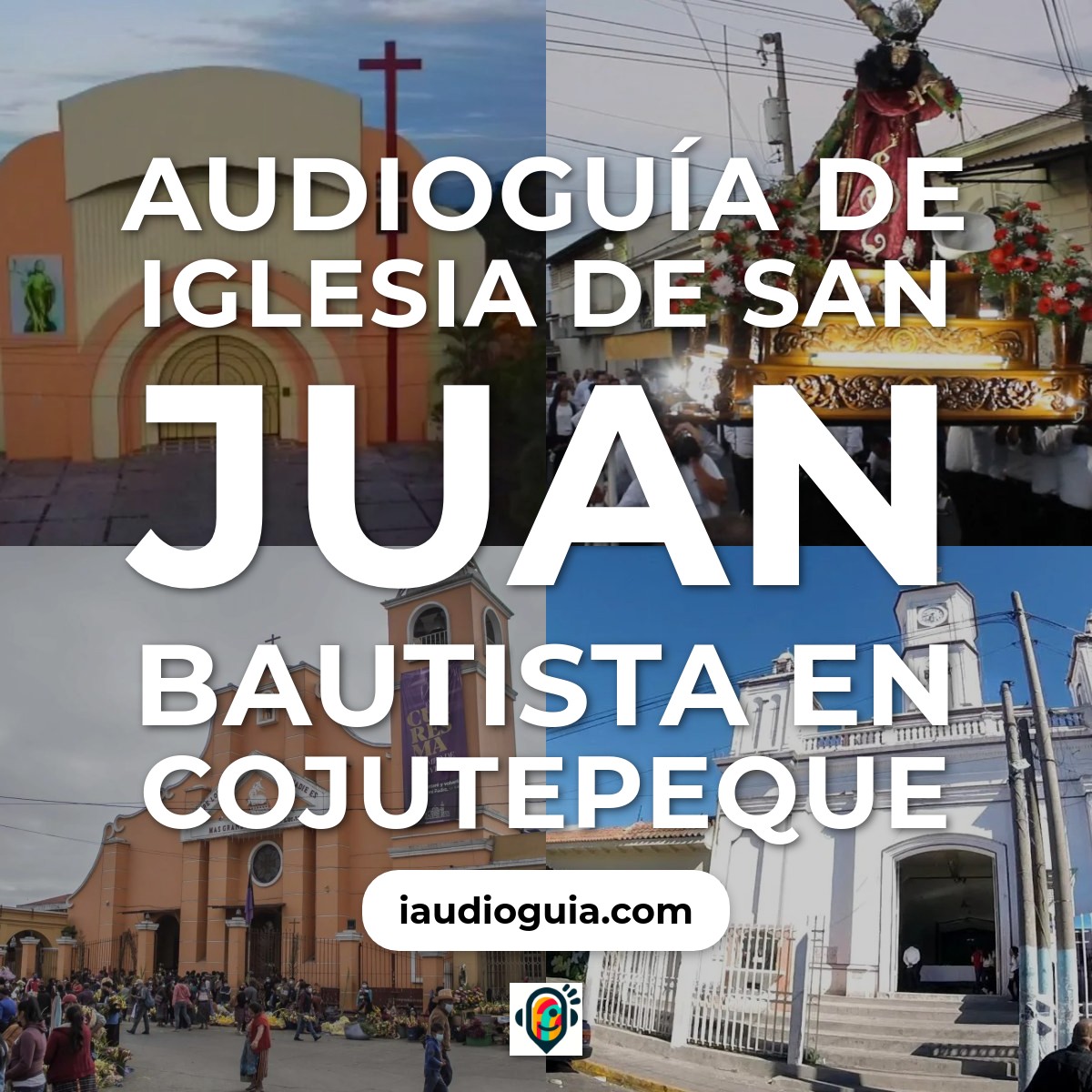 Audioguía de Iglesia San Juan Bautista