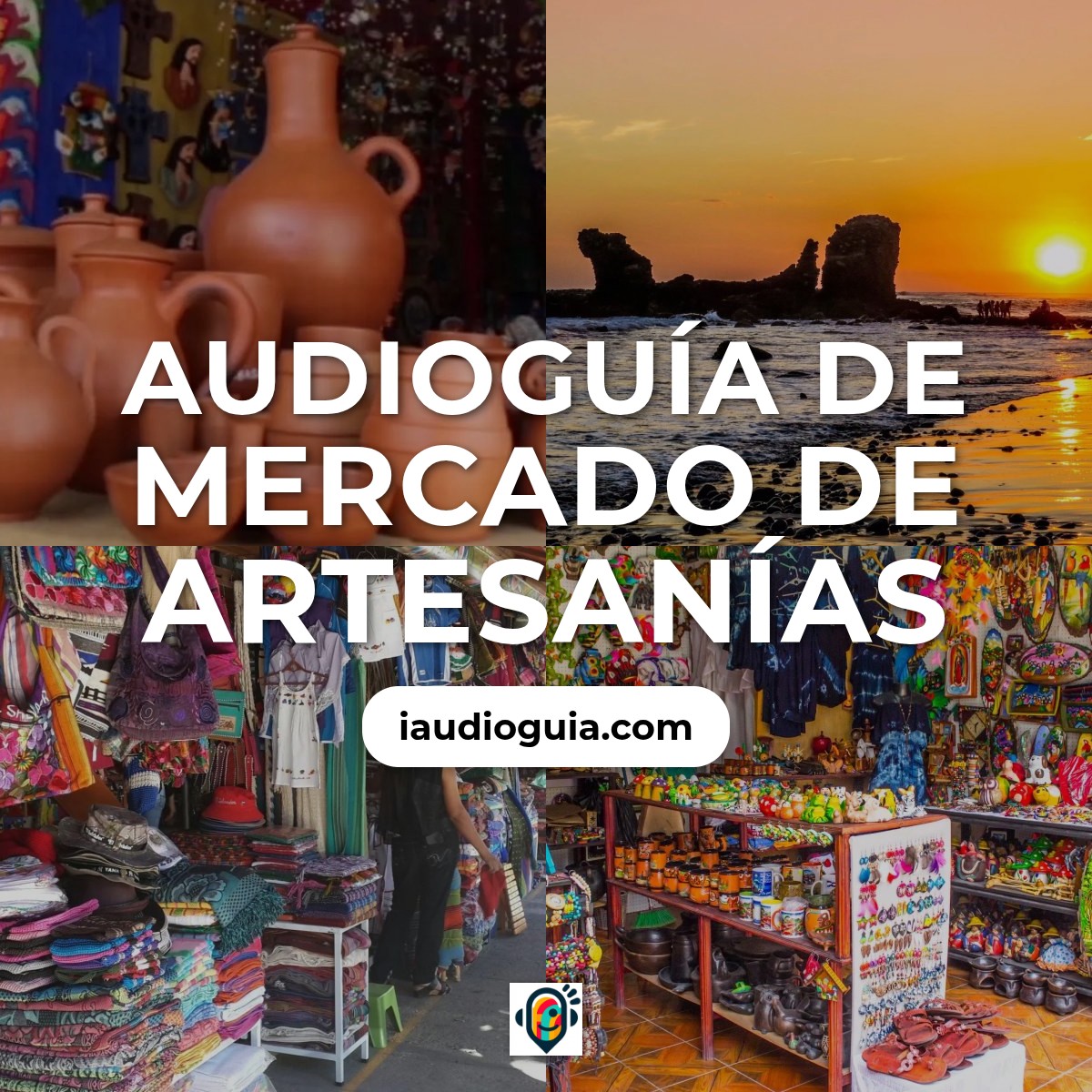 Audioguía de Mercado Artesanias